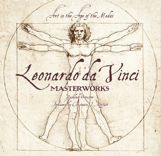 Leonardo da Vinci: Masterworks : Art in the Age of the Medici-9781787553125