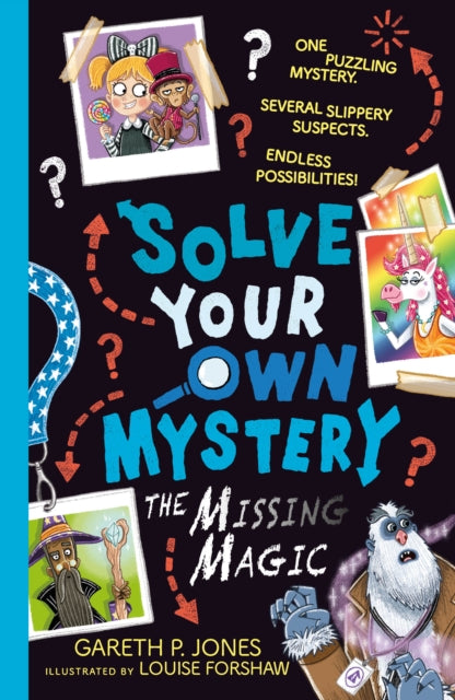 Solve Your Own Mystery: The Missing Magic-9781788954457
