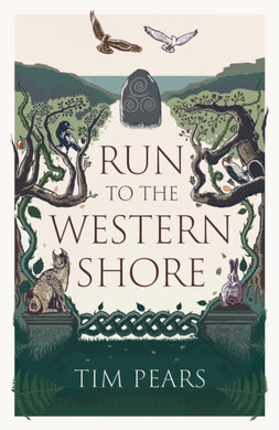 Run to the Western Shore : ‘Surprising, poignant, elemental’ novel from award-winning author-9781800752979
