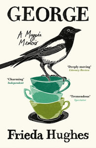 George : A Magpie Memoir-9781800814806