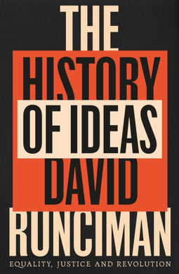 The History of Ideas : Equality, Justice and Revolution-9781800815902