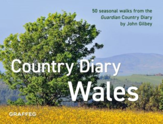 Country Diary in Wales, A-9781802581997