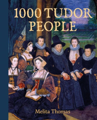 1000 Tudor People-9781802583083