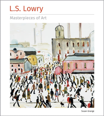 L.S. Lowry Masterpieces of Art-9781804177051