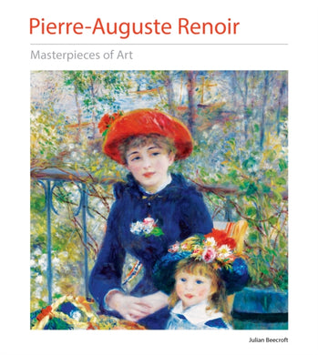 Pierre-Auguste Renoir Masterpieces of Art-9781804178126