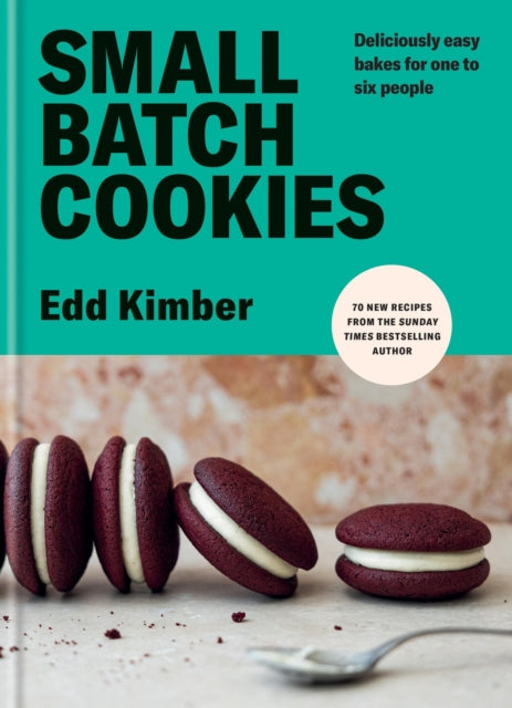 Small Batch Cookies : Deliciously easy bakes for one to six people-9781804191859