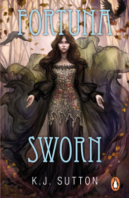 Fortuna Sworn : The sexy, dark, faerie romantic fantasy and TikTok sensation-9781804944899