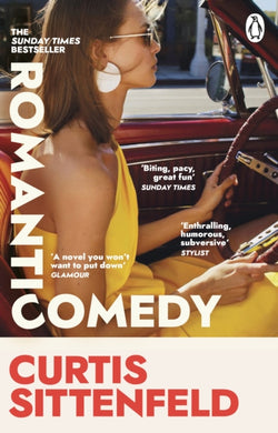 Romantic Comedy : The bestselling Reese Witherspoon Book Club Pick by the author of RODHAM and AMERICAN WIFE-9781804991916