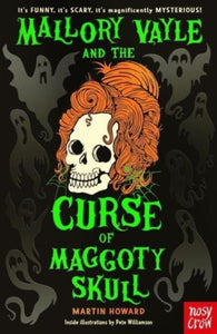 Mallory Vayle and the Curse of Maggoty Skull-9781805132257