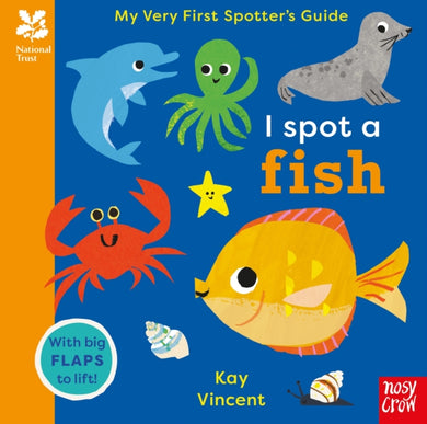 National Trust: My Very First Spotter's Guide: I Spot A Fish-9781805132745