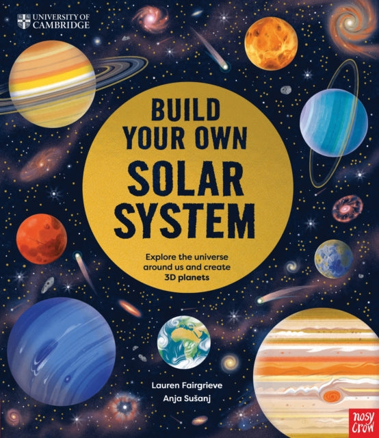 University of Cambridge: Build Your Own Solar System-9781805132776