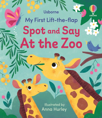My First Lift-the-flap Spot and Say At the Zoo-9781835408803