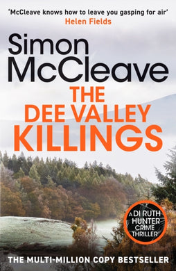 The Dee Valley Killings : The unputdownable bestselling detective series from a beloved Welsh crime author-9781835981757