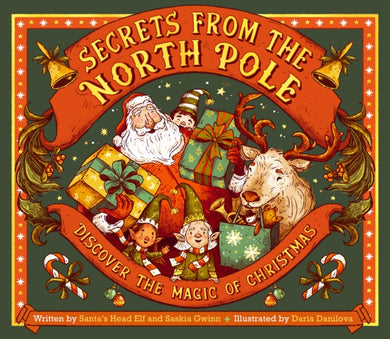 Secrets from the North Pole : Discover the magic of Christmas-9781836005735