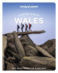 Lonely Planet Experience Wales-9781837583508