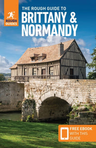 The Rough Guide to Brittany & Normandy (Travel Guide with Free eBook)-9781839057908