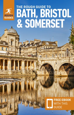 The Rough Guide to Bath, Bristol & Somerset: Travel Guide with Free eBook-9781839059841