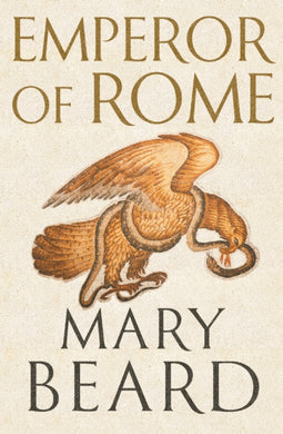 Emperor of Rome : The Sunday Times Bestseller-9781846683787