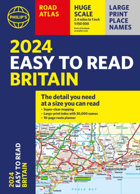 2024 Philip's Easy to Read Britain Road Atlas : (A4 Paperback)-9781849076203