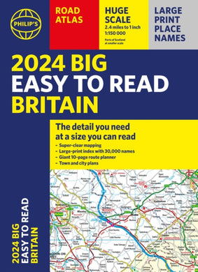 2024 Philip's Big Easy to Read Britain Road Atlas : (A3 Paperback)-9781849076258