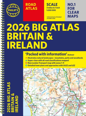 2026 Philip's Big Road Atlas of Britain & Ireland : (A3 Spiral Bound)-9781849077156