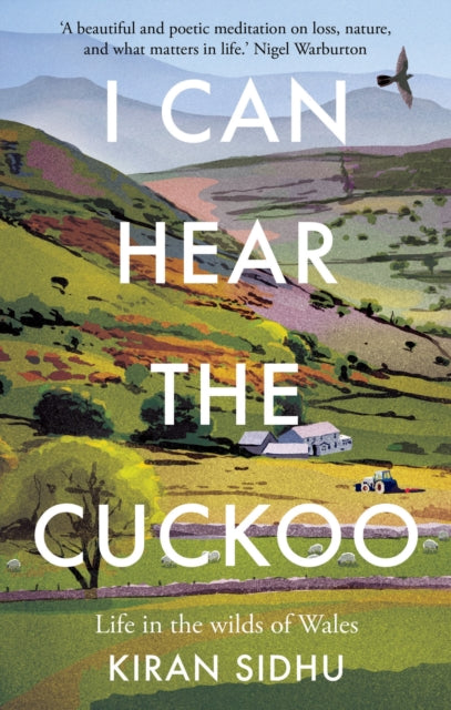 I Can Hear the Cuckoo : Life in the Wilds of Wales-9781856754996