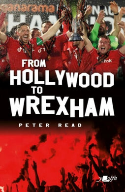 From Hollywood to Wrexham-9781912631452