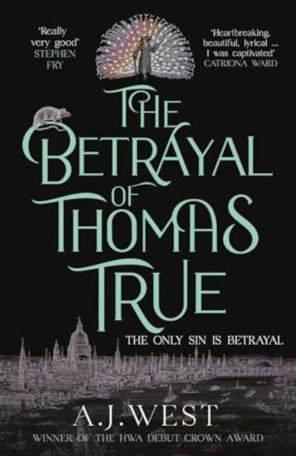 The Betrayal of Thomas True : This year's most devastating, unforgettable historical thriller-9781916788152