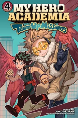 My Hero Academia: Team-Up Missions, Vol. 4 : 4-9781974741274