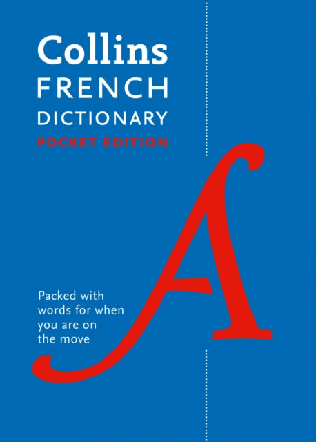 Collins French Dictionary Pocket Edition : 40,000 Words and Phrases in a Portable Format-9780008183622