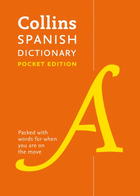 Collins Spanish Dictionary : 40,000 Words and Phrases in a Portable Format Collins Spanish Dictionary-9780008183653