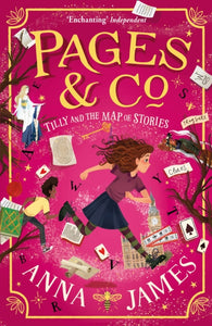 Pages & Co.: Tilly and the Map of Stories : Book 3-9780008229955