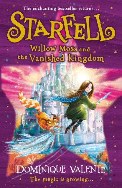 Starfell: Willow Moss and the Vanished Kingdom : Book 3-9780008308483