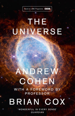 The Universe : The Book of the BBC Tv Series Presented by Professor Brian Cox-9780008389352