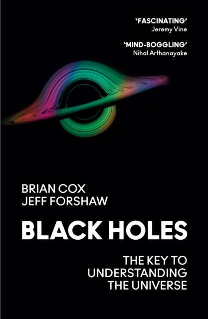 Black Holes : The Key to Understanding the Universe-9780008390648