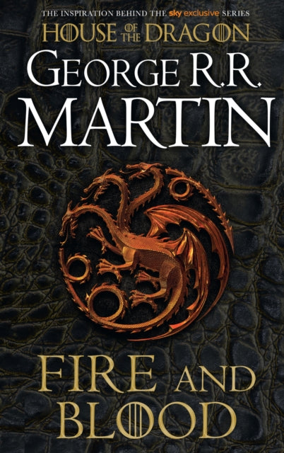 Fire and Blood : The Inspiration for Hbo's House of the Dragon-9780008402785
