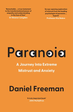Paranoia : A Journey into Extreme Mistrust and Anxiety-9780008472580