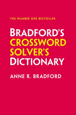 Bradford's Crossword Solver's Dictionary : More Than 330,000 Solutions for Cryptic and Quick Puzzles-9780008489441