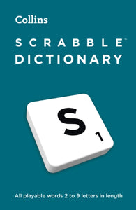 SCRABBLE (TM) Dictionary : The Official Scrabble (TM) Solver - All Playable Words 2 - 9 Letters in Length-9780008523916