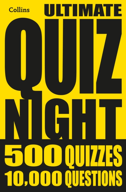 Collins Ultimate Quiz Night : 10,000 Easy, Medium and Hard Questions with Picture Rounds-9780008541606