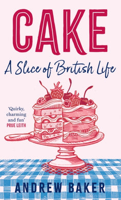 Cake : A Slice of British Life-9780008556075