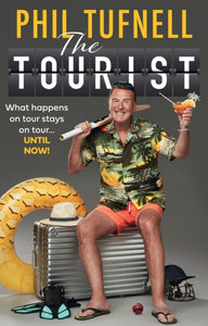 The Tourist : What Happens on Tour Stays on Tour ... Until Now!-9780008641610