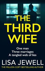 The Third Wife : From the number one bestselling author of The Family Upstairs-9780099559573