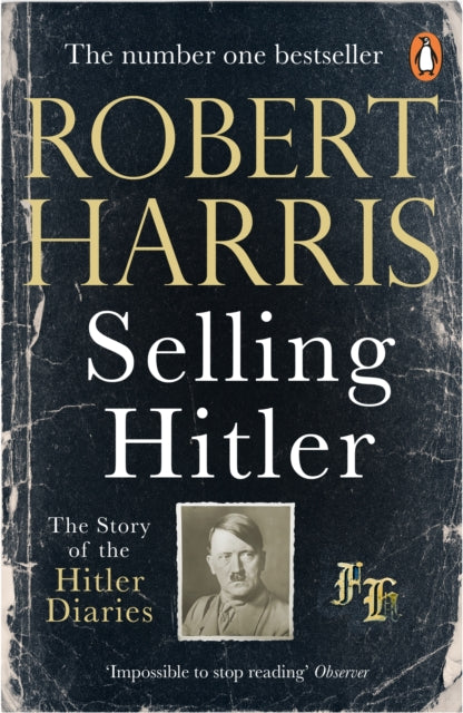 Selling Hitler : The Story of the Hitler Diaries-9780099791515