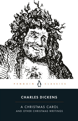 A Christmas Carol : and Other Christmas Writings And Other Christmas Writings-9780140439052