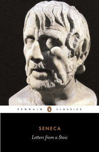 Letters from a Stoic : Epistulae Morales Ad Lucilium-9780140442106