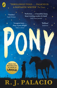 Pony : from the bestselling author of Wonder-9780141377070