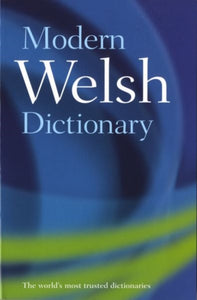 Modern Welsh Dictionary : A Guide to the Living Language-9780199228744