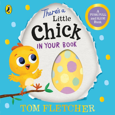 There’s a Little Chick In Your Book-9780241466667