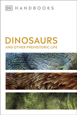 Dinosaurs and Other Prehistoric Life-9780241470992
